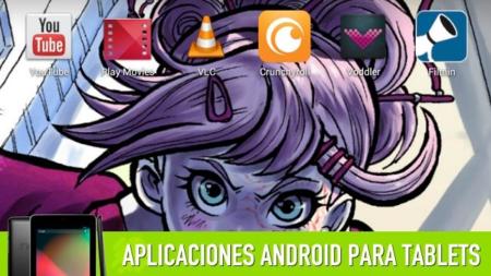 Las mejores apps de multimedia para tablets Android