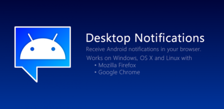 Desktop Notificacions, recibe las notificaciones de tu Android en tu ordenador