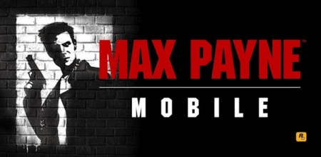 Max Payne Mobile ya disponible para Android