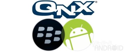 Las aplicaciones de Android llegarán a BlackBerry gracias a QNX
