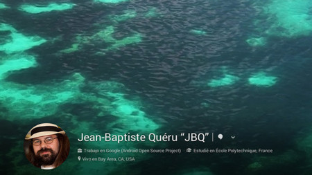 Jean Baptiste Quéru, al frente de AOSP, resume sus casi 6 años en Android