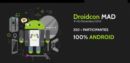 Droidcon Spain 2013, confirmamos ponentes y destacamos las principales charlas