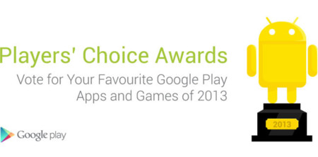 Vota por tu aplicación y juego favorito de Android de 2013 en los Google Players' Choice Awards
