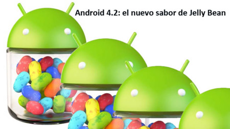 Así es Android 4.2, el nuevo sabor de Jelly Bean