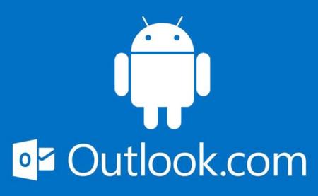 Outlook.com ya cuenta con aplicación oficial para Android, pero con interfaz desfasada