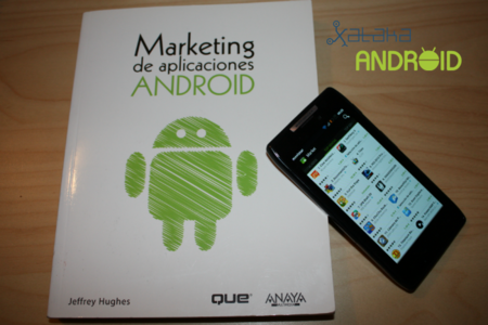 Libro Marketing de Aplicaciones Android, crear aplicaciones de éxito y ser de las más descargadas