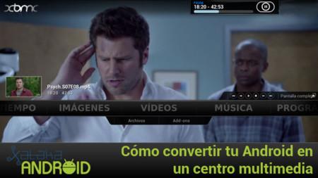 Cómo convertir tu Android en un centro multimedia