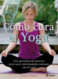 "Cómo cura el Yoga"