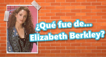 ¿Qué fue de... Elizabeth Berkley?