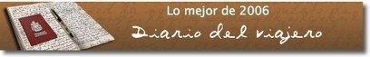 Lo mejor del 2006 en Diario del Viajero