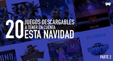 20 juegos descargables a tener en cuenta en Navidad (y II)