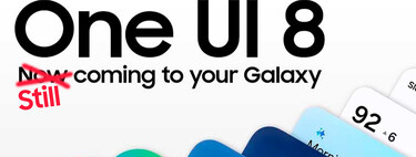 Hay un buen número de Galaxy que ya tienen One UI 8. Esta es la lista con los que todavía faltan