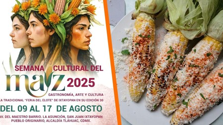 Lánzate a probar un pan de elote o esquites a la Semana del Maíz 2025: cuándo, dónde y todos los detalles para asistir