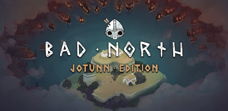 Bad North: Jotunn Edition llega a Android, un minimalista juego de estrategia en tiempo real