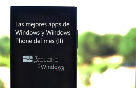 Las mejores apps de Windows 8/RT y Windows Phone del mes (II)