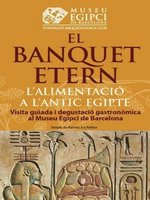 Visita guiada y degustación gastronómica en el Museo Egipcio de Barcelona