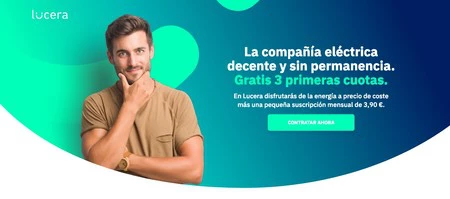 Electricidad casi a precio de coste y 3 meses gratis con Lucera