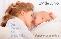 Hoy es el Día Mundial del Sueño Feliz: "Duérmete conmigo"