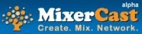 MixerCast, creando y compartiendo nuestras composiciones multimedia