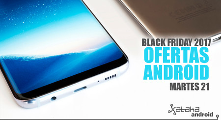 Black Friday 2017: ofertas del día 21 en móviles y accesorios Android