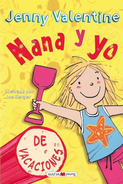 Vuelve "Nana y yo", y ahora la familia está de vacaciones, como vosotros