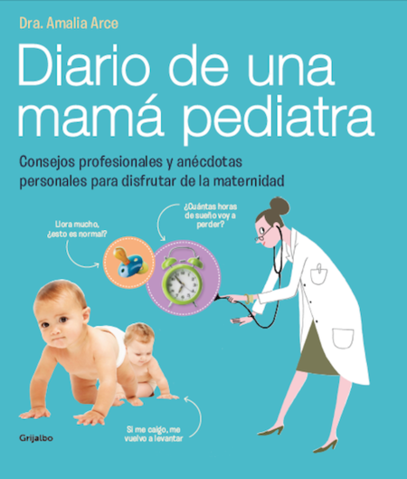"Diario de una mamá pediatra": una obra imprescindible sobre salud y desarrollo infantil