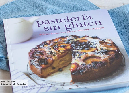Pastelería sin gluten, de Hannah Miles. Libro de recetas