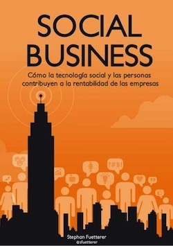 Social Business, el libro para aplicar la tecnología social en las empresas