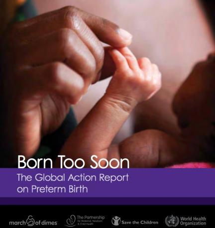 "Nacido Demasiado Pronto: Informe de Acción Global sobre Nacimientos Prematuros"
