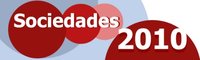 Sociedades 2010, comienzo de la campaña