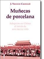 Muñecas de porcelana: Adopción en China, el inicio de una nueva vida