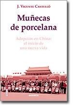 Muñecas de porcelana: Adopción en China, el inicio de una nueva vida