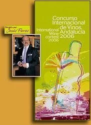 Concurso Internacional de Vinos Andalucía 2006