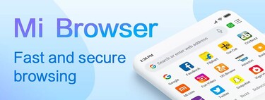 Mi Browser: todo lo que siempre quisiste saber sobre el navegador de Xiaomi y nunca te atreviste a preguntar 