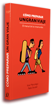 Cómo preparar un gran viaje, un libro viajero para regalar estas Navidades