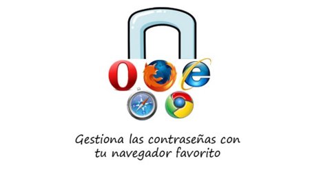Especial Contraseñas Seguras: Almacena las contraseñas en el navegador
