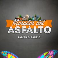Morador del Asfalto: Fabián Barrio vuelve a la carga 