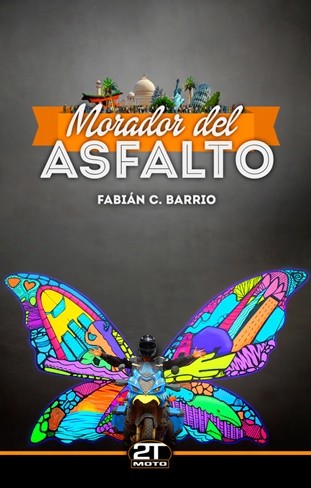 Morador del Asfalto: Fabián Barrio vuelve a la carga