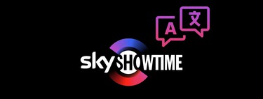 Cómo cambiar el idioma de SkyShowtime desde el móvil: solo tendrás que hacerlo una vez 