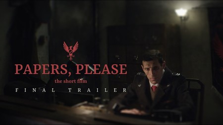 Papers, please tendrá cortometraje oficial. Y el tráiler final es una maravilla