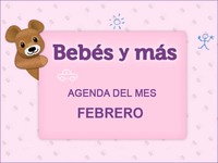 Agenda del mes en Bebés y más (febrero 2012)