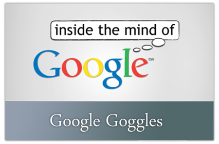 Google Goggles, el esperado Google Visual Search llegará a Android