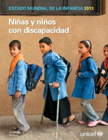 Estado Mundial de la Infancia 2013: Niñas y niños con discapacidad