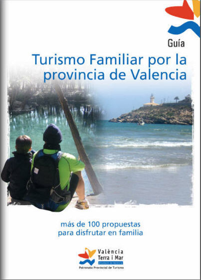 Un recurso muy útil para programar salidas en familia: la 'guía de turismo familiar por la provincia de Valencia'