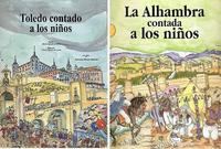 Ciudades y monumentos de España contados a los niños: libros ilustrados para pequeños viajeros