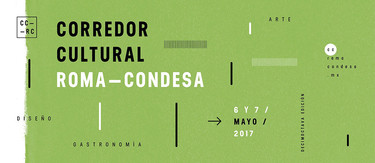 ¿Sin plan para este fin? Date una vuelta por el Corredor Cultural Roma Condesa 