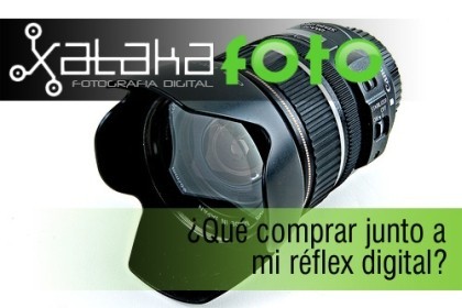 ¿Qué comprar junto a mi primera réflex digital?