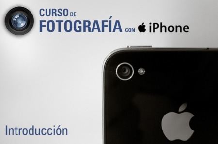 Curso de fotografía con iPhone (I): Una cámara que ha revolucionado la fotografía
