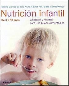 Nutrición infantil, consejos y recetas para una buena alimentación