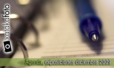 Agenda: exposiciones de fotografía, diciembre 2009